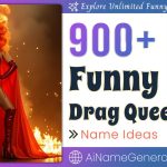 Drag Queen Names